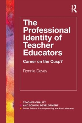 Паперова книга «The Professional Identity of Teacher Educators: Career on the cusp?», автор Ронні Дейві - фото №1
