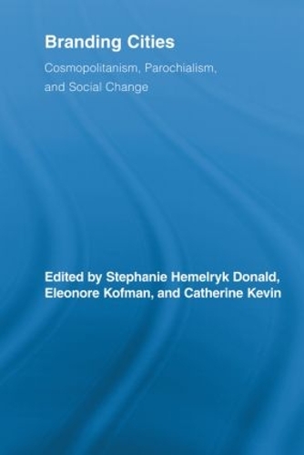 Бумажная книга «Branding Cities: Cosmopolitanism, Parochialism, and Social Change» - фото №1