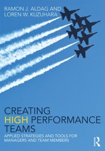 [object Object] «Creating High Performance Teams: Applied Strategies and Tools for Managers and Team Members», авторов Лорен Кузухара, Рэй Алдаг - фото №1