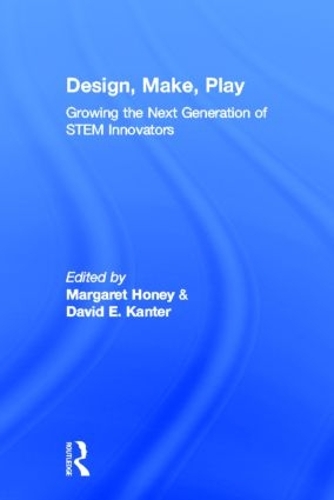 Бумажная книга «Design, Make, Play: Growing the Next Generation of STEM Innovators» - фото №1
