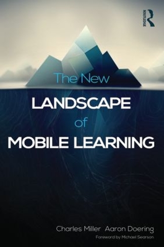 Паперова книга «The New Landscape of Mobile Learning: Redesigning Education in an App-Based World» - фото №1