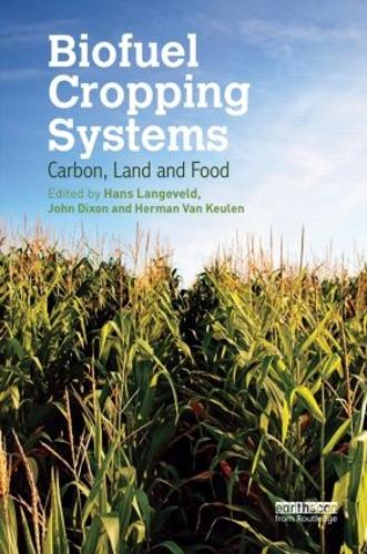 Паперова книга «Biofuel Cropping Systems: Carbon, Land and Food» - фото №1