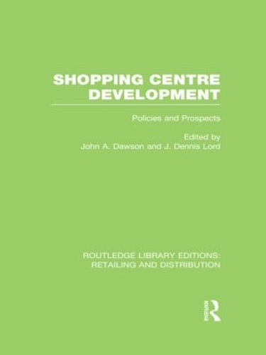 Бумажная книга «Shopping Centre Development (RLE Retailing and Distribution)» - фото №1