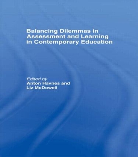 Бумажная книга «Balancing Dilemmas in Assessment and Learning in Contemporary Education» - фото №1