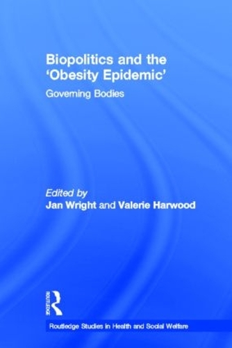 Бумажная книга «Biopolitics and the 'Obesity Epidemic': Governing Bodies» - фото №1
