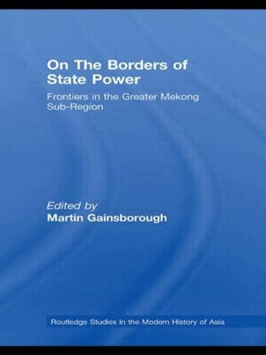 Бумажная книга «On The Borders of State Power: Frontiers in the Greater Mekong Sub-Region» - фото №1