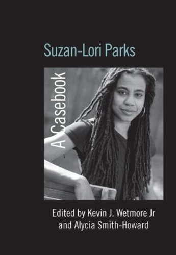 Бумажная книга «Suzan-Lori Parks: A Casebook» - фото №1