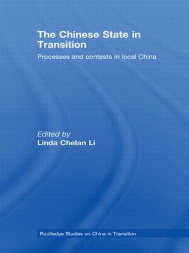 [object Object] «The Chinese State in Transition: Processes and contests in local China» - фото №1