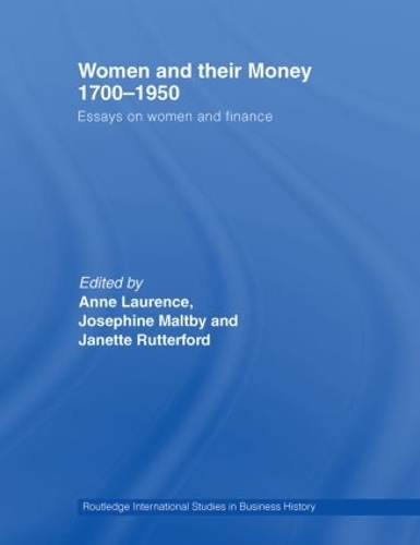 Бумажная книга «Women and Their Money 1700-1950: Essays on Women and Finance» - фото №1