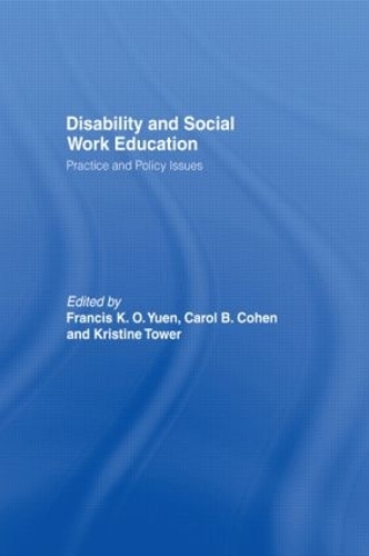 Бумажная книга «Disability and Social Work Education: Practice and Policy Issues» - фото №1
