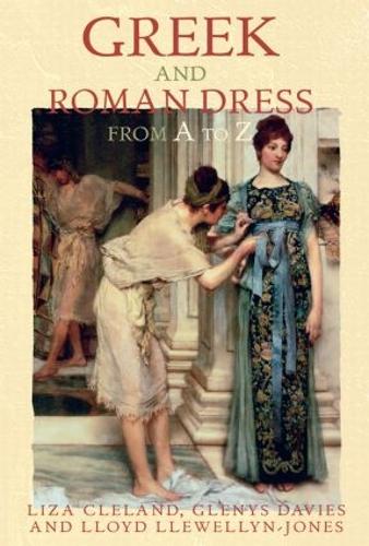 Бумажная книга «Greek and Roman Dress from A to Z», авторов Гленис Дейвис, Лайза Клеланд, Ллойд Ллевеллин-Джонс - фото №1