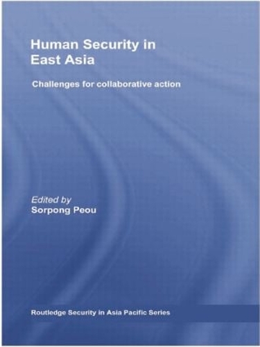 Паперова книга «Human Security in East Asia: Challenges for Collaborative Action» - фото №1