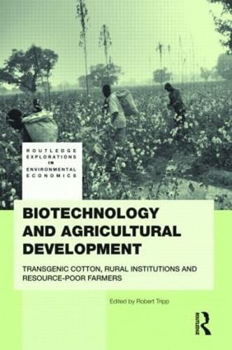 Паперова книга «Biotechnology and Agricultural Development: Transgenic Cotton, Rural Institutions and Resource-poor Farmers» - фото №1