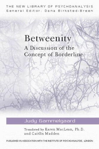 Бумажная книга «Betweenity: A Discussion of the Concept of Borderline», автор Джуди Гаммельгаард - фото №1