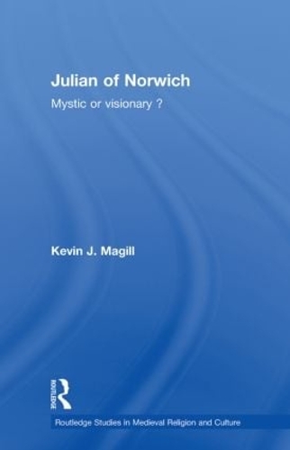 Бумажная книга «Julian of Norwich: Visionary or Mystic?», автор Кевин Мэгилл - фото №1