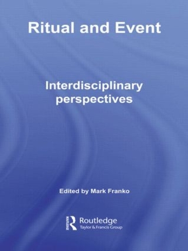 Бумажная книга «Ritual and Event: Interdisciplinary Perspectives» - фото №1
