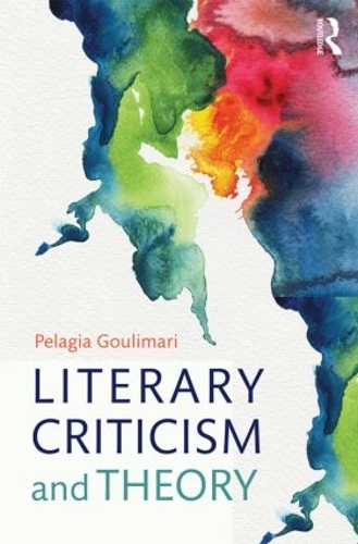 Бумажная книга «Literary Criticism and Theory: From Plato to Postcolonialism», автор Пелагия Гулимари - фото №1