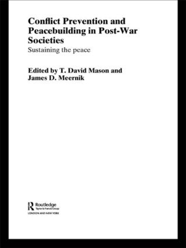 Паперова книга «Conflict Prevention and Peace-building in Post-War Societies: Sustaining the Peace» - фото №1