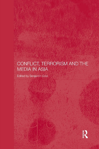Паперова книга «Conflict, Terrorism and the Media in Asia» - фото №1