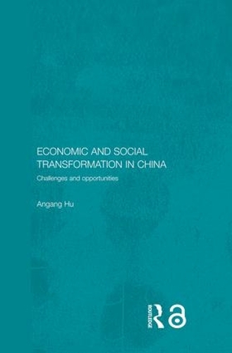 Бумажная книга «Economic and Social Transformation in China: Challenges and Opportunities», автор Анганг Ху - фото №1