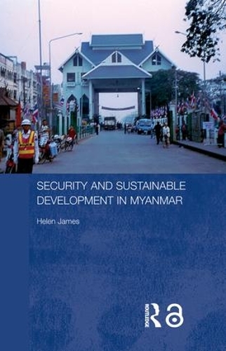 Бумажная книга «Security and Sustainable Development in Myanmar», автор Хелен Джеймс - фото №1