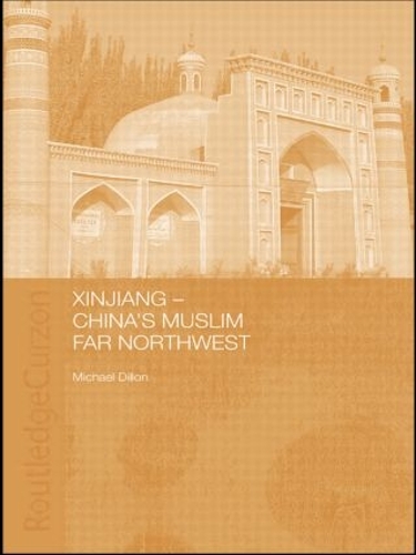 Бумажная книга «Xinjiang: China's Muslim Far Northwest», автор Майкл Диллон - фото №1