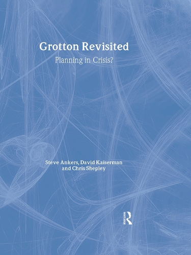 Бумажная книга «Grotton Revisited: Planning in Crisis?», авторов Крис Шепли, Дэвид Кайзерман, Стив Анкерс - фото №1