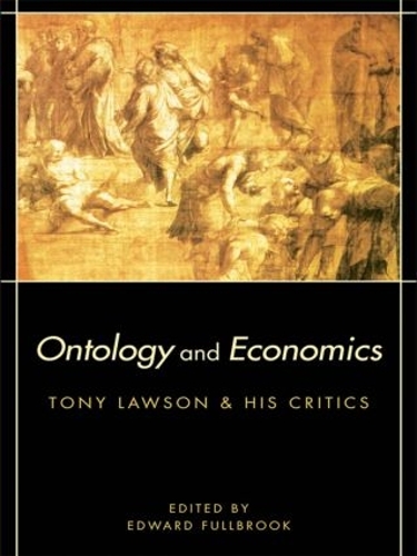 Паперова книга «Ontology and Economics: Tony Lawson and His Critics» - фото №1