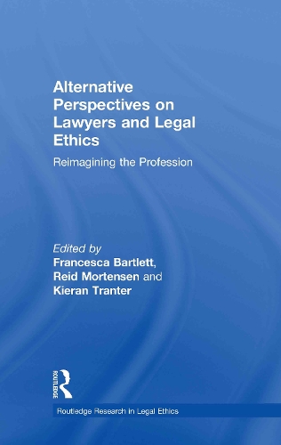 Бумажная книга «Alternative Perspectives on Lawyers and Legal Ethics: Reimagining the Profession» - фото №1