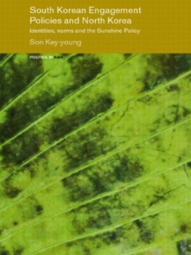 Бумажная книга «South Korean Engagement Policies and North Korea: Identities, Norms and the Sunshine Policy», автор Ки-Янг Сон - фото №1
