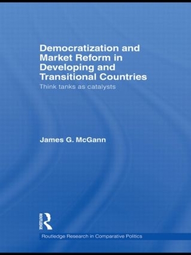 [object Object] «Democratization and Market Reform in Developing and Transitional Countries: Think Tanks as Catalysts», автор Джеймс Г. МакГанн - фото №1