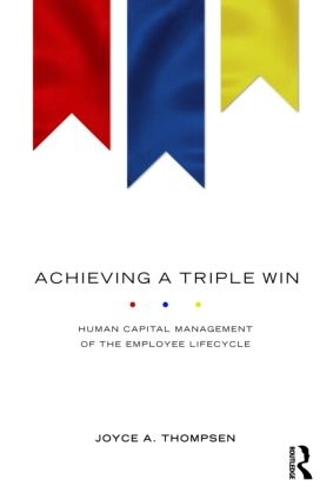 Паперова книга «Achieving a Triple Win: Human Capital Management of the Employee Lifecycle» - фото №1