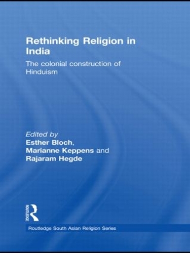 Бумажная книга «Rethinking Religion in India: The Colonial Construction of Hinduism» - фото №1