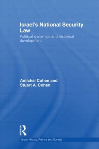 Паперова книга «Israel's National Security Law: Political Dynamics and Historical Development», авторів Амічай Коен, Стюарт Коен - фото №1