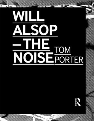 Паперова книга «Will Alsop: The Noise», автор Том Портер - фото №1