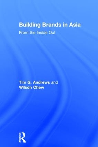 Паперова книга «Building Brands in Asia: From the Inside Out», автор Вілсон Чу - фото №1