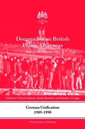 Бумажная книга «German Unification 1989-90: Documents on British Policy Overseas, Series III, Volume VII» - фото №1