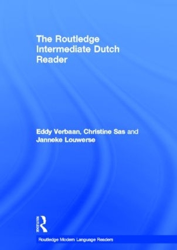 Паперова книга «The Routledge Intermediate Dutch Reader», авторів Крістін Сас, Едді Вербан, Яннеке Луверсе - фото №1