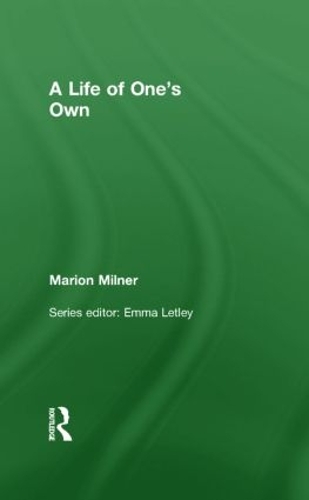 Паперова книга «A Life of One's Own», автор Маріон Мілнер - фото №1