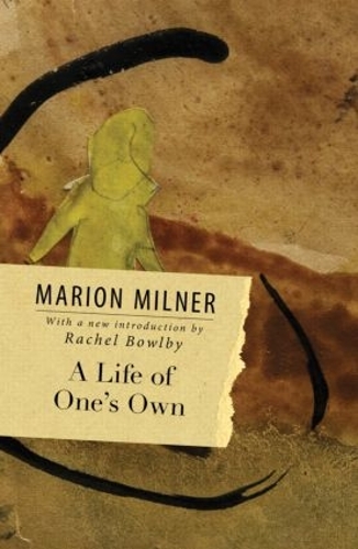 Бумажная книга «A Life of One's Own», автор Марион Милнер - фото №1