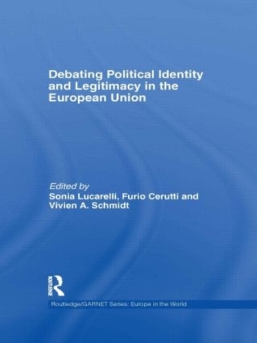Бумажная книга «Debating Political Identity and Legitimacy in the European Union» - фото №1