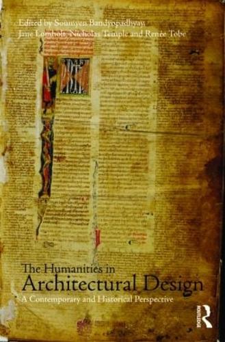 Бумажная книга «The Humanities in Architectural Design: A Contemporary and Historical Perspective» - фото №1