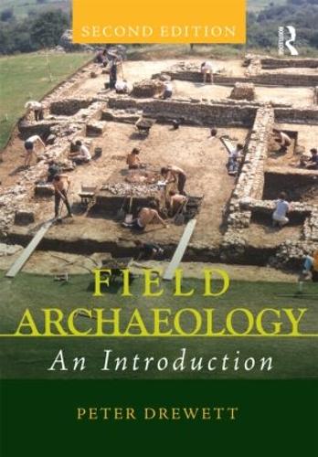 Паперова книга «Field Archaeology: An Introduction», автор Пітер Дрюетт - фото №1