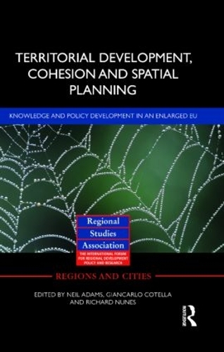 Бумажная книга «Territorial Development, Cohesion and Spatial Planning: Building on EU Enlargement» - фото №1