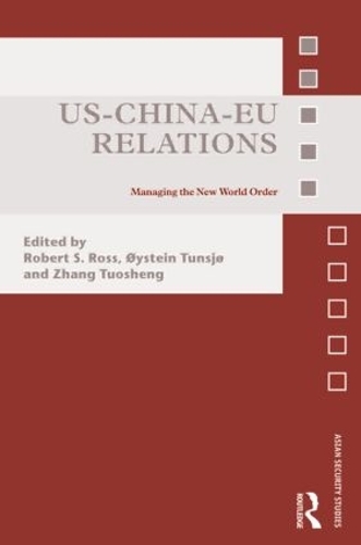 Бумажная книга «US-China-EU Relations: Managing the New World Order» - фото №1