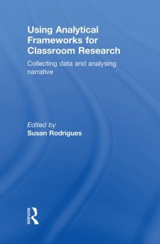 Паперова книга «Using Analytical Frameworks for Classroom Research: Collecting Data and Analysing Narrative» - фото №1