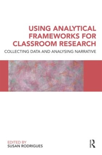 Паперова книга «Using Analytical Frameworks for Classroom Research: Collecting Data and Analysing Narrative» - фото №1