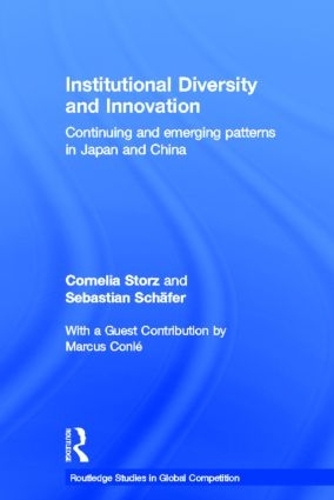 [object Object] «Institutional Diversity and Innovation: Continuing and Emerging Patterns in Japan and China», авторов Корнелия Шторц, Себастьян Шефер - фото №1