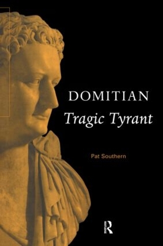 Паперова книга «Domitian: Tragic Tyrant», автор Пет Саузерн - фото №1