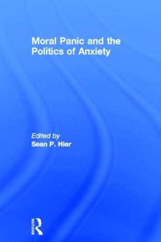Бумажная книга «Moral Panic and the Politics of Anxiety» - фото №1